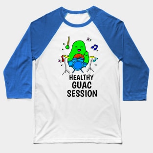 Healthy Quac Session - Funny Avocado Cute Clipart Veggies - Musical Beats Drummer Baseball T-Shirt